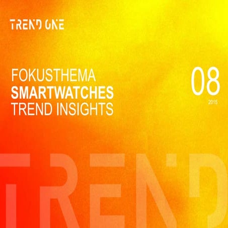 Fokusthema Smartwatches - Trend Insights