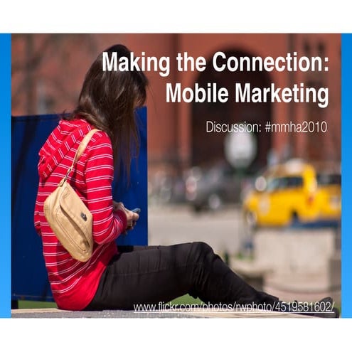 Making the Connection: Mobile Marketing