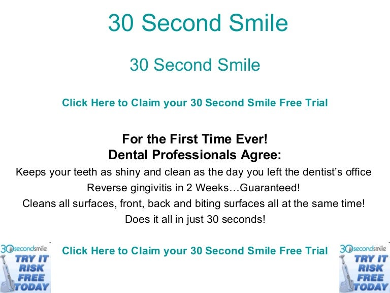 30 Second Smile. Dont buy 30 Second Smile. Claim your