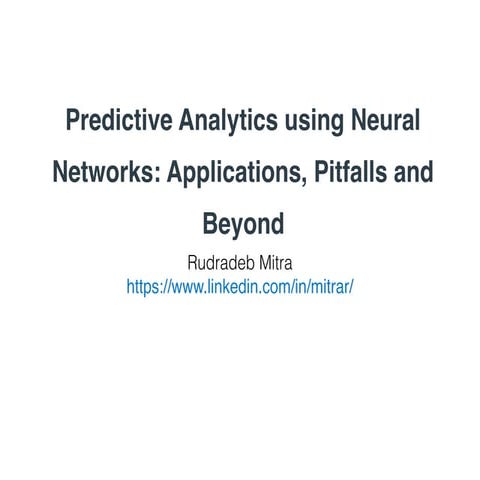 Predictive Analytics using Neural Networks