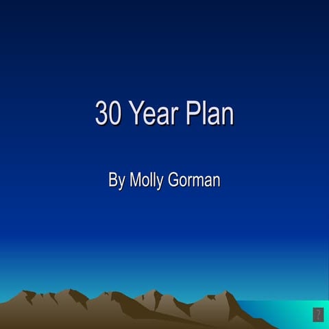 30 year plan