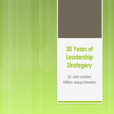 30 years of leadership strategery 