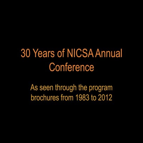 30 years of NICSA Annual Conferences