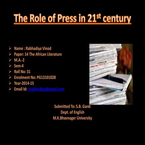 The Role of Press in 21st century