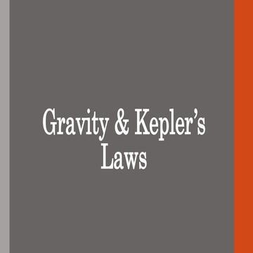 Gravity and Kepler's Law Notes