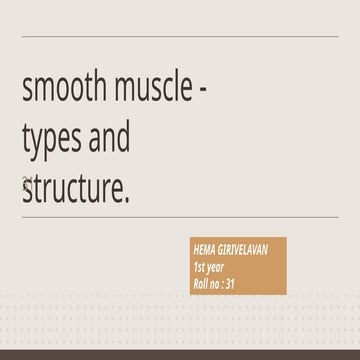Smooth muscle types and structure physiology | PPTX