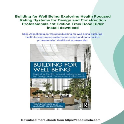 Building for Well Being Exploring Health Focused Rating Systems for Design an...