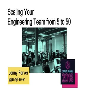 Scaling Your Engineering Team From 5 to 50 | PPTX