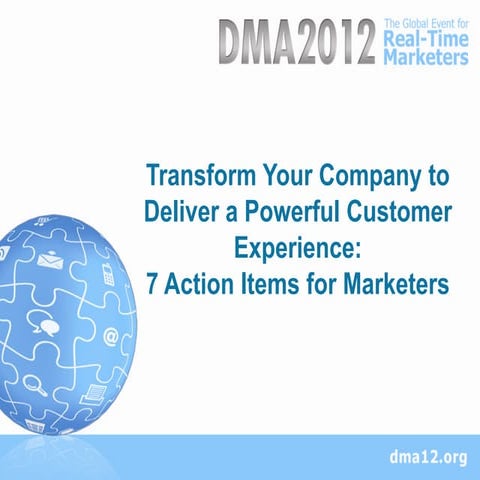 Transform Your Company to Deliver a Powerful Customer Experience