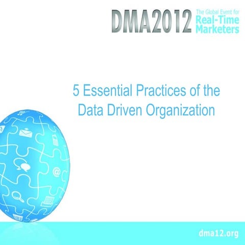 5 Essential Practices for the Data Driven Organization