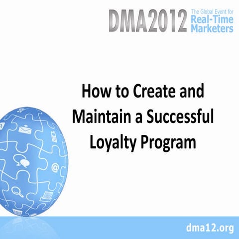 How to Create and Maintain a Successful Loyalty Program Part A