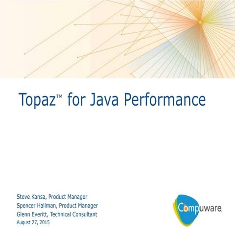 Topaz for Java Performance Webcast