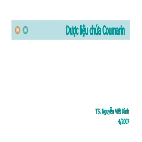 Bài Giảng Dược Liệu Chứa Coumarin 