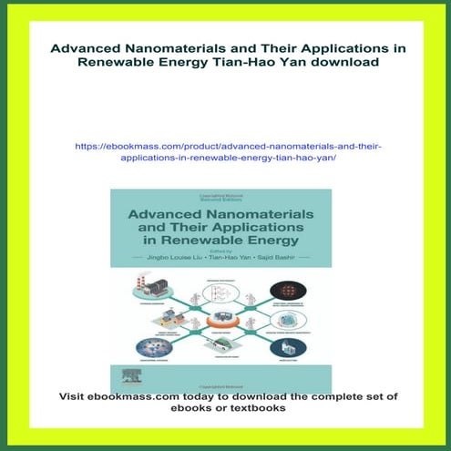 Advanced Nanomaterials and Their Applications in Renewable Energy Tian ...