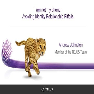 I AM NOT MY PHONE - Avoiding Identity Relationship Pitfalls