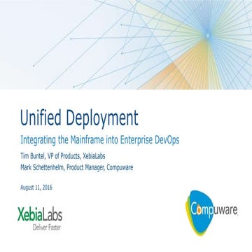 Unified Deployment: Including the Mainframe in Enterprise DevOps
