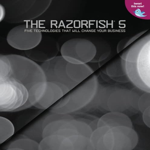 Razorfish: Five Technologies That Will Change Your Business