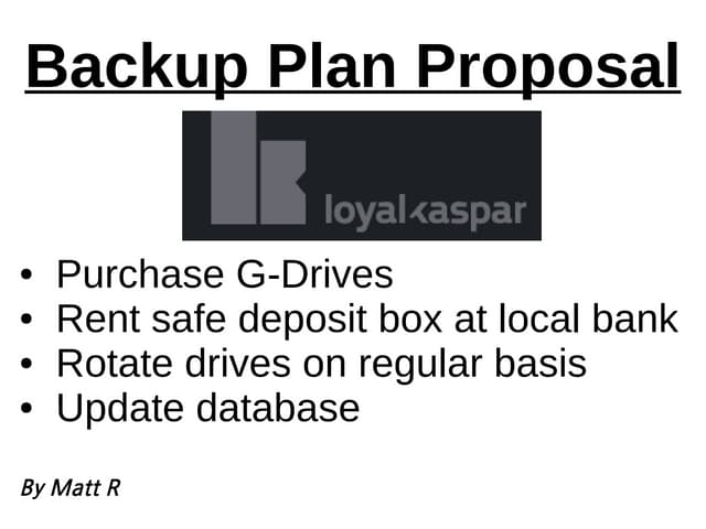 LoyalKasparBackupPlanProposal