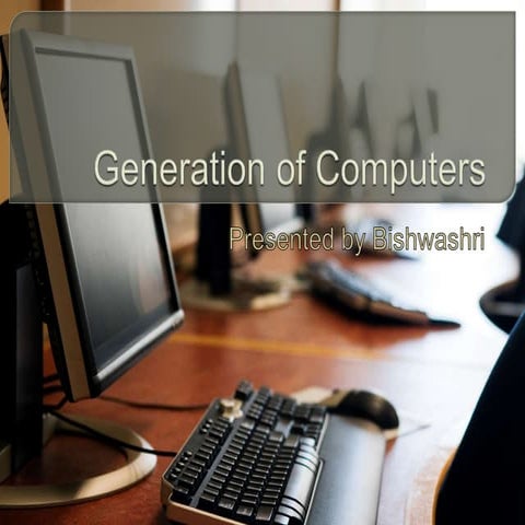 Generation of Computers | PPT