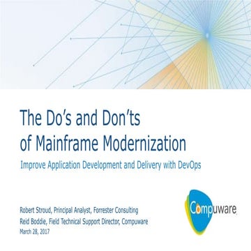 The Do's and Don'ts of Mainframe Modernization