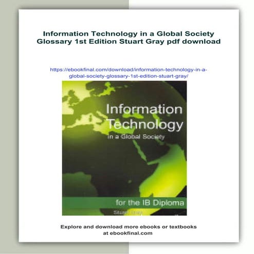Information Technology in a Global Society Glossary 1st Edition Stuart Gray