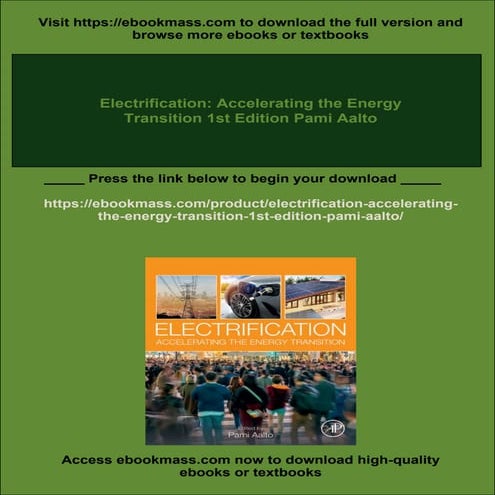 Electrification: Accelerating the Energy Transition 1st Edition Pami ...