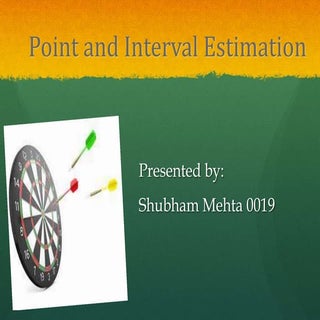 Point and Interval Estimation