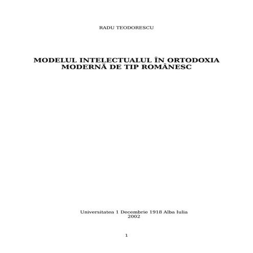 MODELUL INTELECTUALULUI ÎN ORTODOXIA MODERNĂ DE TIP ROMÂNESC