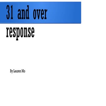 31 and over response - Lauren mo