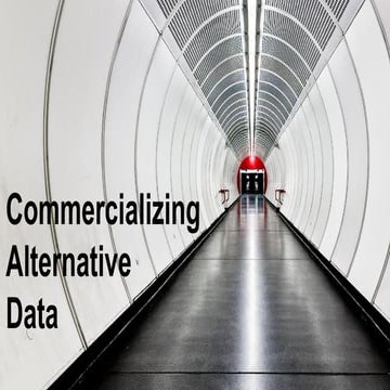 Commercializing Alternative Data