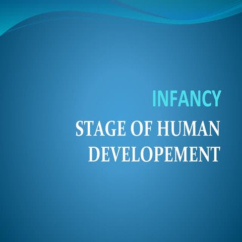  Infancy Stage