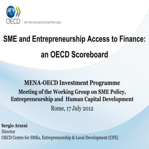 SME and Entrepreneurship Access to Finance: An OECD Scoreboard