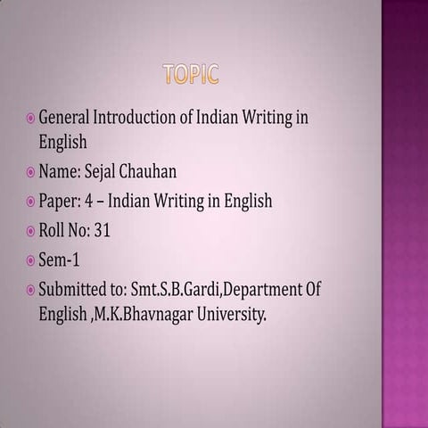 General Introduction of Indian Writing in English