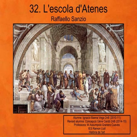32. ESCOLA D'ATENES. RAFFAELLO SANZIO