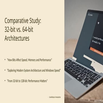 32-bit-vs-64-bit-Computer-Architectures.pptx