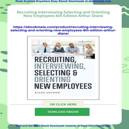 Recruiting Interviewing Selecting and Orienting New Employees 6th Edition Art...