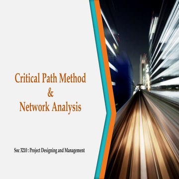 Critical Path Method (CPM) & Network Analysis