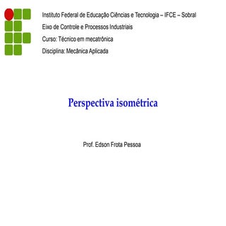 DESENHO TECNICO PERSPECTIVA ISOMETRICA