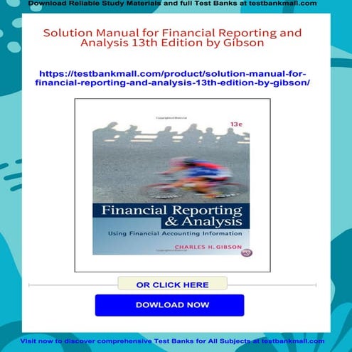 Solution Manual for Financial Reporting and Analysis 13th Edition by Gibson