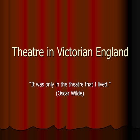 Victorian Theater Presentation