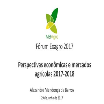 Perspectivas econômicas e marcados agrícolas 2017-2018
