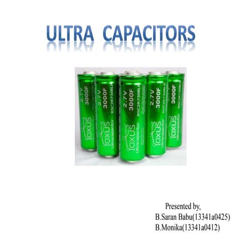 ULTRA CAPACITORS