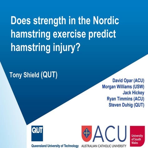 Anthony Shield - does strength in the nhe predict hamstring injury 