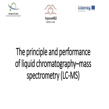 The principle and performance of liquid chromatography–mass spectrometry (LC-...