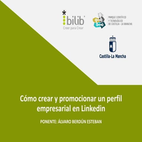 Linkedin para dar a conocer tu perfil profesional | PPTX