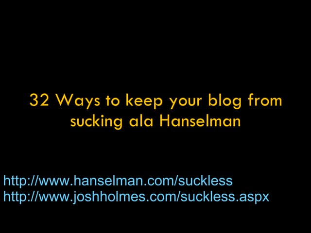 32 Ways To Keep Your Blog From Sucking