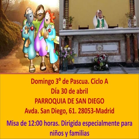3PPS. DOMINGO 3º DE PASCUA. CICLO A. DIA 30 DE ABRIL DEL 2017