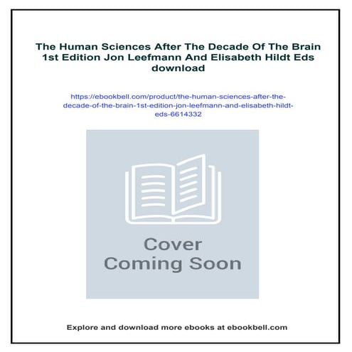 The Human Sciences After The Decade Of The Brain 1st Edition Jon ...
