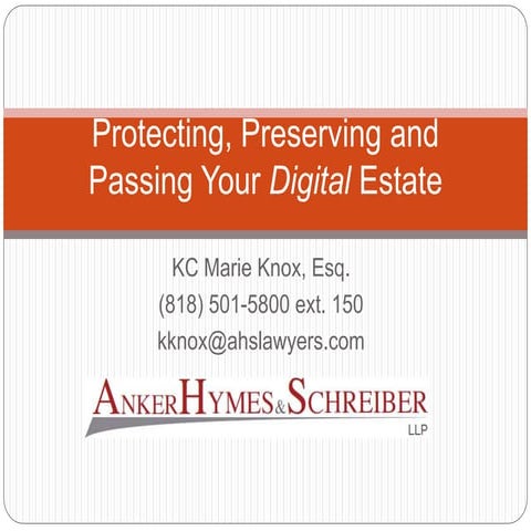 Protecting Preserving and Passing Your Digital Estate (2)