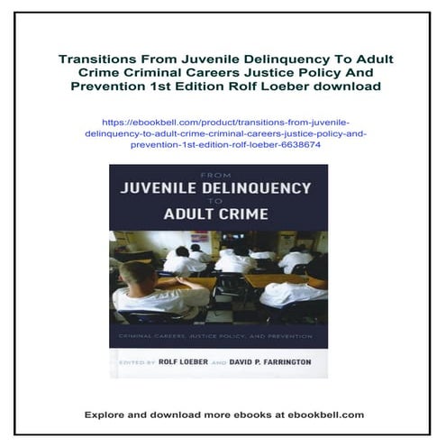 Transitions From Juvenile Delinquency To Adult Crime Criminal Careers Justice...